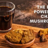 Chaga on table image